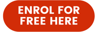 ENROL FOR FREE HERE