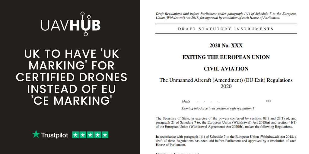 UK marking for drones replaces CE EASA drone regulation marking